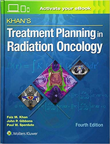 Khan's Treatment Planning in Radiation Oncology Hardcover-1 Jun 2016by Faiz M. Khan (Editor), John P. Gibbons Ph.d. (Editor), Paul W. Sperduto M.D. MPP FASTRO (Editor)